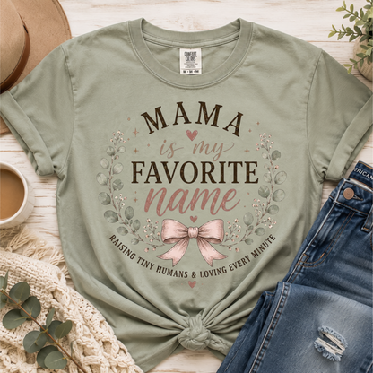 Mama Is My Favorite Name Floral Tee